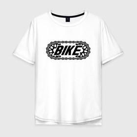 Мужская футболка хлопок Oversize с принтом BIKE в Петрозаводске, 100% хлопок | свободный крой, круглый ворот, “спинка” длиннее передней части | bike | байк | вело | велосипед | велосипедист | велосипедный | ехать | звезда | звено | колесо | крутить | логотип | педали | спорт | спортивный | фраза | цепь | черно белый | черный | эмблема