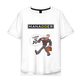 Мужская футболка хлопок Oversize с принтом MANAGGER в Петрозаводске, 100% хлопок | свободный крой, круглый ворот, “спинка” длиннее передней части | brazzers | love | депутат | дипломат | клерк | костюм | любовь | менеджер | офисный | пиджак | портфель | работа | руководитель | служащий | сотрудник | управленец