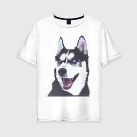 Женская футболка хлопок Oversize с принтом Хаски в Петрозаводске, 100% хлопок | свободный крой, круглый ворот, спущенный рукав, длина до линии бедер
 | dog | haski | собака | собаки | хаски | хаски бандит
