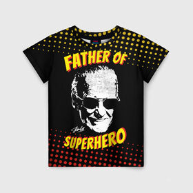 Детская футболка 3D с принтом Stan Lee: Father of Superhero в Петрозаводске, 100% гипоаллергенный полиэфир | прямой крой, круглый вырез горловины, длина до линии бедер, чуть спущенное плечо, ткань немного тянется | avengers | father | hero | hulk | iron | lee | man | stan | stan lee | stanlee | superhero | thor | анти | герой | железный | комиксы | лии | мстители | отец | стен | стенли | стэн ли | супер | супергероев | тор | халк | человек
