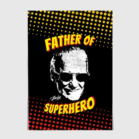 Постер с принтом Stan Lee: Father of Superhero в Петрозаводске, 100% бумага
 | бумага, плотность 150 мг. Матовая, но за счет высокого коэффициента гладкости имеет небольшой блеск и дает на свету блики, но в отличии от глянцевой бумаги не покрыта лаком | avengers | father | hero | hulk | iron | lee | man | stan | stan lee | stanlee | superhero | thor | анти | герой | железный | комиксы | лии | мстители | отец | стен | стенли | стэн ли | супер | супергероев | тор | халк | человек