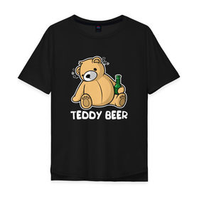 Мужская футболка хлопок Oversize с принтом Teddy Beer в Петрозаводске, 100% хлопок | свободный крой, круглый ворот, “спинка” длиннее передней части | медведь | миша | мишка | тедди | юмор