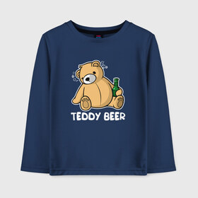 Детский лонгслив хлопок с принтом Teddy Beer в Петрозаводске, 100% хлопок | круглый вырез горловины, полуприлегающий силуэт, длина до линии бедер | медведь | миша | мишка | тедди | юмор