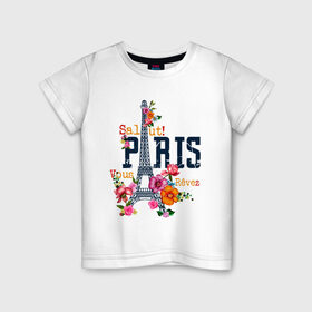 Детская футболка хлопок с принтом Salut PARIS в Петрозаводске, 100% хлопок | круглый вырез горловины, полуприлегающий силуэт, длина до линии бедер | paris | башня | париж | салют | франция | французская | цветочки | цветы | эйфелева башня | эйфелевая башня