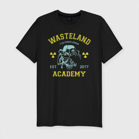 Мужская футболка премиум с принтом Fallout в Петрозаводске, 92% хлопок, 8% лайкра | приталенный силуэт, круглый вырез ворота, длина до линии бедра, короткий рукав | fallout | shelter | vault | wasteland | wasteland academy | игры | компьютерные игры | фолаут | фоллаут