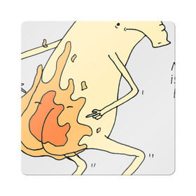 Магнит виниловый Квадрат с принтом My Ass Is On Fire в Петрозаводске, полимерный материал с магнитным слоем | размер 9*9 см, закругленные углы | fire | огонь