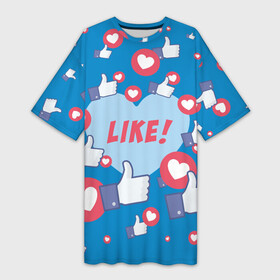 Платье-футболка 3D с принтом Лайки и сердечки в Петрозаводске,  |  | facebook | like | love | абстракция | класс | лайки | палецвверх | сердечки | фейсбук
