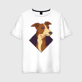 Женская футболка хлопок Oversize с принтом Уиппет в Петрозаводске, 100% хлопок | свободный крой, круглый ворот, спущенный рукав, длина до линии бедер
 | whippet | собака | собаки | уиппет