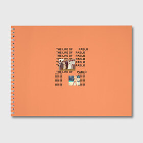 Альбом для рисования с принтом Kanye West PABLO в Петрозаводске, 100% бумага
 | матовая бумага, плотность 200 мг. | kanye | kanye west | yandhi | кани | кани вест | кани вэст | янди