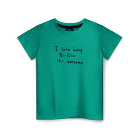 Детская футболка хлопок с принтом Hate Being Bipolar Its Awesome в Петрозаводске, 100% хлопок | круглый вырез горловины, полуприлегающий силуэт, длина до линии бедер | kanye | kanye west | yandhi | кани | кани вест | кани вэст | янди