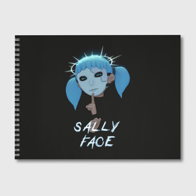 Альбом для рисования с принтом Sally Face (6) в Петрозаводске, 100% бумага
 | матовая бумага, плотность 200 мг. | face | fisher | larry johnson | mask | sally | sally face | sally fisher | демоны | духи | маска | призраки | салли | салли фейс | салли фишер | фейс