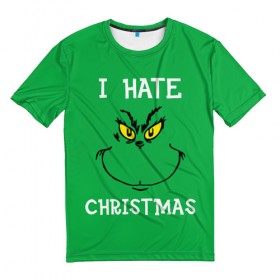 Мужская футболка 3D с принтом I hate christmas в Петрозаводске, 100% полиэфир | прямой крой, круглый вырез горловины, длина до линии бедер | grinch | гринч | новый год | рождество