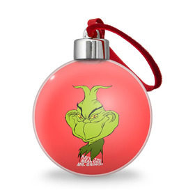Ёлочный шар с принтом Mr. Grinch в Петрозаводске, Пластик | Диаметр: 77 мм | grinch | гринч | новый год | рождество