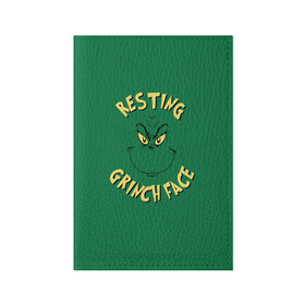 Обложка для паспорта матовая кожа с принтом Resting Grinch Face в Петрозаводске, натуральная матовая кожа | размер 19,3 х 13,7 см; прозрачные пластиковые крепления | Тематика изображения на принте: grinch | гринч | новый год | рождество