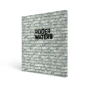 Холст квадратный с принтом Roger Waters. The Wall в Петрозаводске, 100% ПВХ |  | Тематика изображения на принте: pink floyd | roger waters | джордж уотерс | композитор | певец | поэт