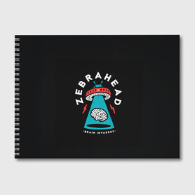 Альбом для рисования с принтом Zebrahead - Brain Invaders в Петрозаводске, 100% бумага
 | матовая бумага, плотность 200 мг. | Тематика изображения на принте: album | brain | core | invaders | mind | rapcore | rock | ufo | zebrahead | альбом | зебрахед | мозг