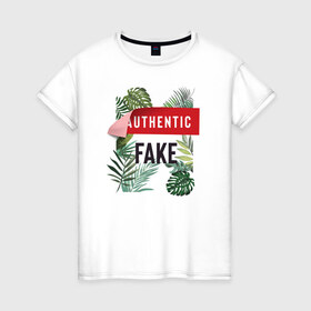 Женская футболка хлопок с принтом Fake в Петрозаводске, 100% хлопок | прямой крой, круглый вырез горловины, длина до линии бедер, слегка спущенное плечо | fake | надпись | подделка | растения | тропики
