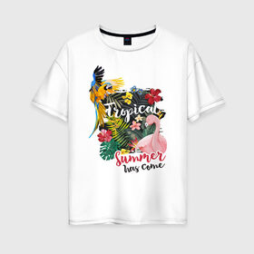 Женская футболка хлопок Oversize с принтом Тропики в Петрозаводске, 100% хлопок | свободный крой, круглый ворот, спущенный рукав, длина до линии бедер
 | попугай | растения | тропики | фламинго