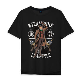 Мужская футболка хлопок Oversize с принтом Steampunk в Петрозаводске, 100% хлопок | свободный крой, круглый ворот, “спинка” длиннее передней части | Тематика изображения на принте: steam punk | панк | ретро | стимпанк