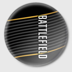 Значок с принтом BATTLEFIELD в Петрозаводске,  металл | круглая форма, металлическая застежка в виде булавки | Тематика изображения на принте: 