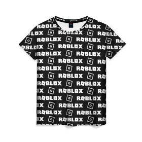 Женская футболка 3D с принтом ROBLOX в Петрозаводске, 100% полиэфир ( синтетическое хлопкоподобное полотно) | прямой крой, круглый вырез горловины, длина до линии бедер | game | gamer | logo | roblox | игры | логотип | роблокс