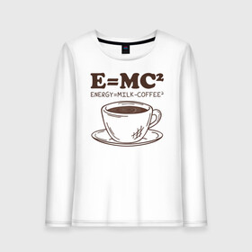 Женский лонгслив хлопок с принтом ENERGY = Milk and Coffee 2 в Петрозаводске, 100% хлопок |  | Тематика изображения на принте: cappuccino | espresso | latte | капучино | кофе | латте | молоко | ньютон | физика | формула | чашка | энергия | эспрессо