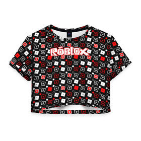 Женская футболка 3D укороченная с принтом Roblox в Петрозаводске, 100% полиэстер | круглая горловина, длина футболки до линии талии, рукава с отворотами | game | gamer | logo | roblox | игры | логотип | роблокс