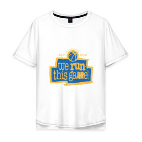 Мужская футболка хлопок Oversize с принтом Golden State Run This Game в Петрозаводске, 100% хлопок | свободный крой, круглый ворот, “спинка” длиннее передней части | 