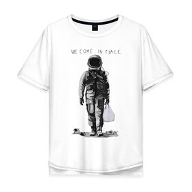 Мужская футболка хлопок Oversize с принтом Мы пришли с миром в Петрозаводске, 100% хлопок | свободный крой, круглый ворот, “спинка” длиннее передней части | арт | космонавт | космос | мир | мусор | экология