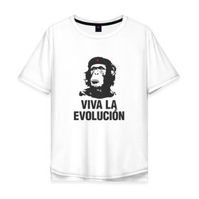 Мужская футболка хлопок Oversize с принтом Да Здравствует Эволюция! в Петрозаводске, 100% хлопок | свободный крой, круглый ворот, “спинка” длиннее передней части | che guevara | deputa matre | evolution | дупута матре | куба | обезьяна | революция | свобода | че | че гевара | чегеварра | чигевара | эволюция