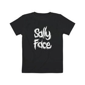 Детская футболка хлопок с принтом SALLY FACE в Петрозаводске, 100% хлопок | круглый вырез горловины, полуприлегающий силуэт, длина до линии бедер | face | game | horror | sally | sally face | игра | мальчик с протезом | салли | салли фейс | ужасы