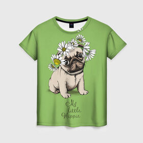 Женская футболка 3D с принтом My little hippie в Петрозаводске, 100% полиэфир ( синтетическое хлопкоподобное полотно) | прямой крой, круглый вырез горловины, длина до линии бедер | breed | dog | hippie | kid | little | my | pug | puppy | wreath | венок | графика | зелёный | картинка | красивый | крутой | лучший | маленький | малыш | мода | модный | мой | молодёжная | мопс | порода | рисунок | ромашки | собака