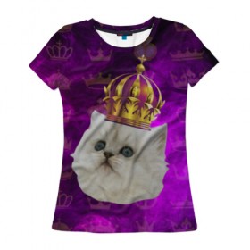 Женская футболка 3D с принтом Царский котик в Петрозаводске, 100% полиэфир ( синтетическое хлопкоподобное полотно) | прямой крой, круглый вырез горловины, длина до линии бедер | big | арт | крупные арты | крупные принты | сумасшедшие арты