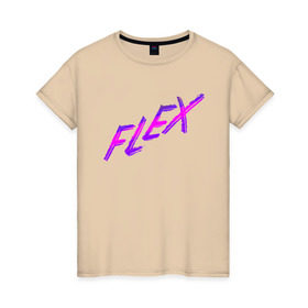 Женская футболка хлопок с принтом Flex в Петрозаводске, 100% хлопок | прямой крой, круглый вырез горловины, длина до линии бедер, слегка спущенное плечо | мода | новый дизайнер | прикольная надпись | прикольный текст | тренды | яркая футболка