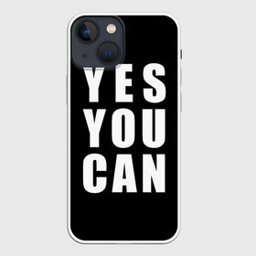 Чехол для iPhone 13 mini с принтом Постер дело говорит в Петрозаводске,  |  | Тематика изображения на принте: can | yes | you | большая надпись | да | можешь | мотивация | ты