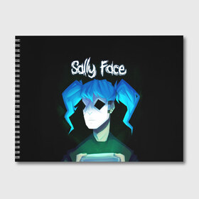 Альбом для рисования с принтом Sally Face (11) в Петрозаводске, 100% бумага
 | матовая бумага, плотность 200 мг. | Тематика изображения на принте: face | fisher | larry johnson | mask | sally | sally face | sally fisher | демоны | духи | маска | призраки | салли | салли фейс | салли фишер | фейс