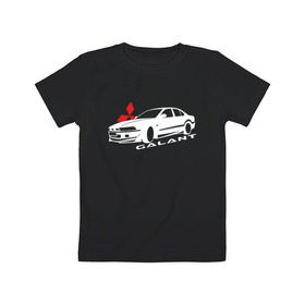 Детская футболка хлопок с принтом Mitsubishi Galant в Петрозаводске, 100% хлопок | круглый вырез горловины, полуприлегающий силуэт, длина до линии бедер | galant | mitsubishi | mitsubishi galant