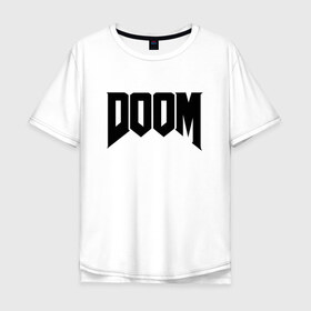 Мужская футболка хлопок Oversize с принтом DOOM в Петрозаводске, 100% хлопок | свободный крой, круглый ворот, “спинка” длиннее передней части | devil | doom | hell | mark of the doom slayer | slayer | ад | гарнил | дум | знаки | иероглифы | компьютерные игры 2019 | преисподняя | символ | солдат