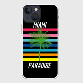 Чехол для iPhone 13 mini с принтом Miami Paradise в Петрозаводске,  |  | america | city | colorful | drawing | grap | miami | palm tree | paradise | recreation | resort | stripes | tree | usa | world | америка | город | графика | дерево | курорт | майами | мировой | надпись | отдых | пальма | полосы | разноцветные | рай | рису