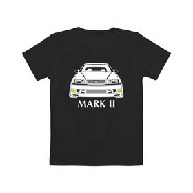 Детская футболка хлопок с принтом Toyota Mark2 JZX100 в Петрозаводске, 100% хлопок | круглый вырез горловины, полуприлегающий силуэт, длина до линии бедер | jzx100 | mark2 jzx100 | toyota | toyota mark2 | toyota mark2 jzx100