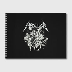 Альбом для рисования с принтом Metallica в Петрозаводске, 100% бумага
 | матовая бумага, плотность 200 мг. | heavy metal | metal | metallica | группы | метал | металлика | музыка | рок | трэш метал | хєви метал