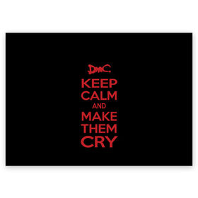 Поздравительная открытка с принтом Keep Calm and Make Them Cry в Петрозаводске, 100% бумага | плотность бумаги 280 г/м2, матовая, на обратной стороне линовка и место для марки
 | 5 | cry | dante | devil | devil may cry | dmc | game | keep calm | may | данте | девил | дмс | край | мэй | неро