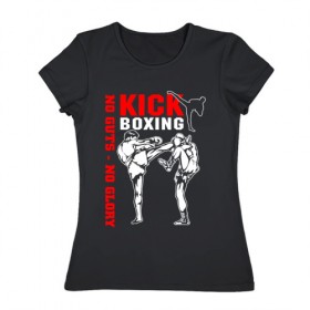 Женская футболка хлопок с принтом Kickboxing в Петрозаводске, 100% хлопок | прямой крой, круглый вырез горловины, длина до линии бедер, слегка спущенное плечо | борьба | единоборства | кикбоксинг | спорт