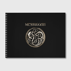 Альбом для рисования с принтом Meshuggah в Петрозаводске, 100% бумага
 | матовая бумага, плотность 200 мг. | Тематика изображения на принте: djent | jens kidman | meshuggah | metal | грув метал | группы | метал | мешуга | музыка | рок