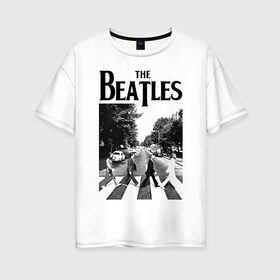 Женская футболка хлопок Oversize с принтом The Beatles в Петрозаводске, 100% хлопок | свободный крой, круглый ворот, спущенный рукав, длина до линии бедер
 | beatles | the beatles | битлз | битлс | битлы | группы | джон леннон | джордж харрисон | легенды | музыка | пол маккартни | ринго старр | рок