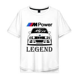 Мужская футболка хлопок Oversize с принтом BMW Power LEGEND в Петрозаводске, 100% хлопок | свободный крой, круглый ворот, “спинка” длиннее передней части | bmw | legend | motorsport | power | авто | автомобиль | бмв | бумер | бэха | крутая | легенда | машина | немецкое | тачка