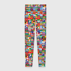 Леггинсы 3D с принтом ФЛАГИ в Петрозаводске, 80% полиэстер, 20% эластан | Эластичный пояс, зауженные к низу, низкая посадка | pattern | материки | мир | паттерн | страны | текстура | флаги | флаги мира | флажки