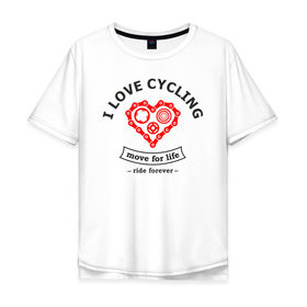 Мужская футболка хлопок Oversize с принтом I LOVE CYCLING в Петрозаводске, 100% хлопок | свободный крой, круглый ворот, “спинка” длиннее передней части | forever | move | ride | байк | велик | велосипед | велоспорт | движение | звёздочка | любовь | сердце | цепь | шестерня
