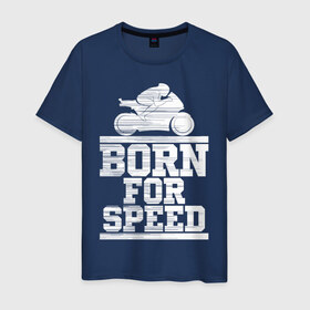 Мужская футболка хлопок с принтом Born for Speed в Петрозаводске, 100% хлопок | прямой крой, круглый вырез горловины, длина до линии бедер, слегка спущенное плечо. | bike | байкер | линии | мотоцикл | мотоциклист | полосы | рождённый | скорость | спорт