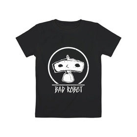 Детская футболка хлопок с принтом BAD ROBOT_2 в Петрозаводске, 100% хлопок | круглый вырез горловины, полуприлегающий силуэт, длина до линии бедер | 
